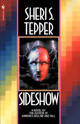 Kniha Sideshow Sheri S. Tepper