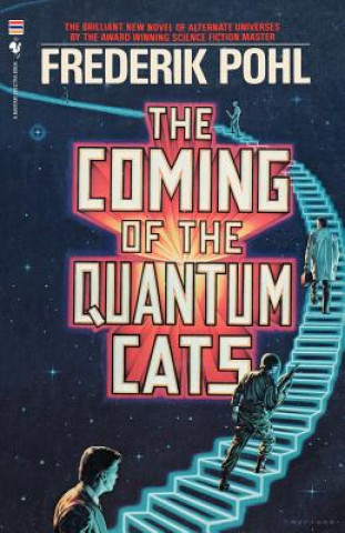 Kniha The Coming of the Quantum Cats Frederik Pohl