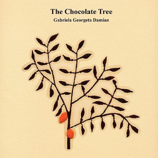 Könyv Chocolate Tree Gabriela Georgeta Damian