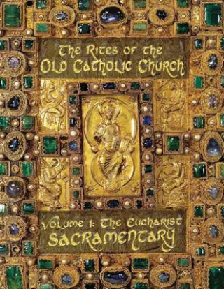 Könyv Eucharist (SACRAMENTARY, Color) Amer North American Old Catholic Church