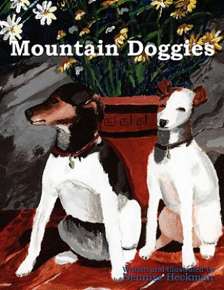 Knjiga Mountain Doggies Dennise Heckman