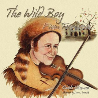 Book Wild Boy From Tennessee Carole Wiseman