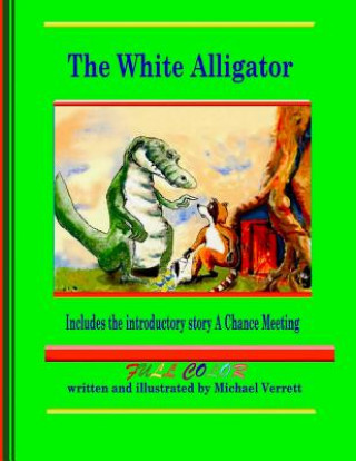 Książka White Alligator (paperback Full Color) Michael Verrett