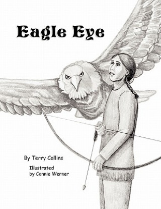 Knjiga Eagle Eye Terry Collins