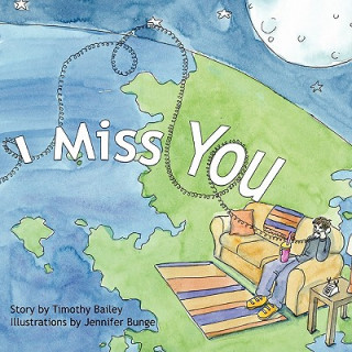 Book I Miss You Timothy Bailey