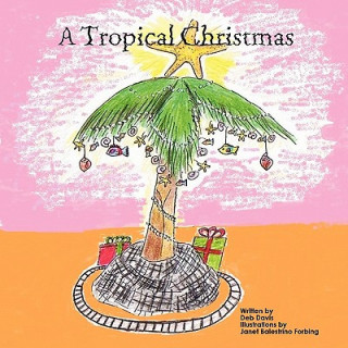 Książka Tropical Christmas Deb Davis