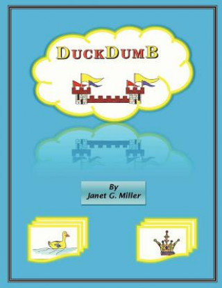 Carte DuckDumB Janet Miller