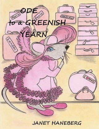 Книга Ode to a Greenish Yearn Janet Haneberg