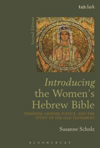 Książka Introducing the Women's Hebrew Bible Susanne Scholz