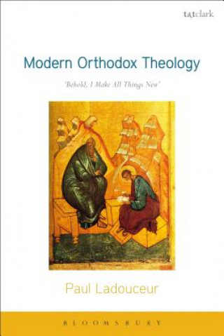Книга Modern Orthodox Theology Paul Ladouceur