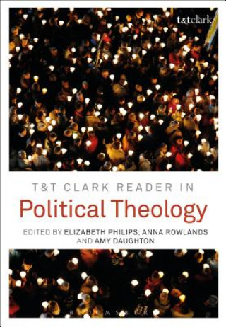 Book T&T Clark Reader in Political Theology 