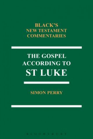 Książka The Gospel According to St Luke Bntc Simon Perry