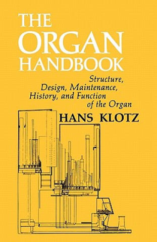 Książka The Organ Handbook Hans Klotz