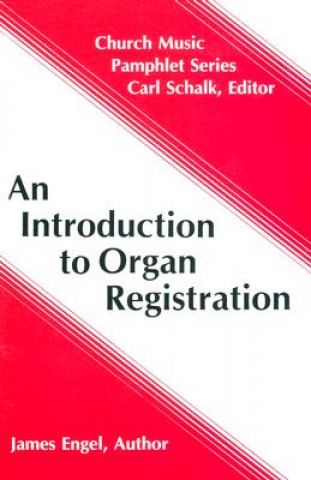 Buch An Introduction to Organ Registration James Engel