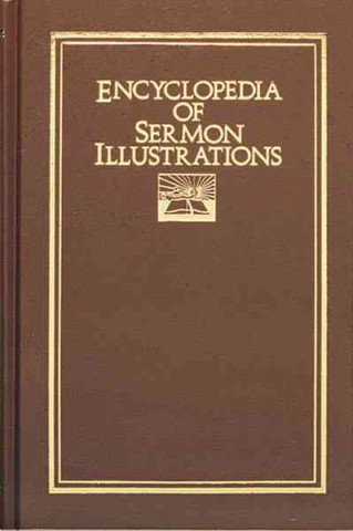Könyv Encyclopedia of Sermon Illustrations David F. Burgess