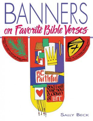 Książka Banners on Favorite Bible Verses Sally Beck