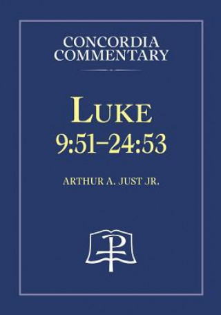Carte Luke (9: 51-24:53) Arthur A. Just