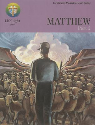 Könyv Matthew, Part 2 Enrichment Magazine Roland Cap Ehlke