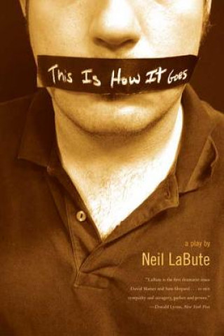 Book This Is How It Goes: A Play Neil LaBute