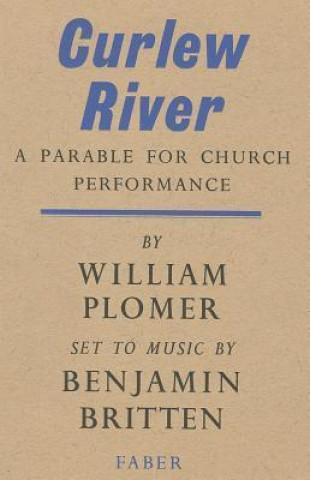 Kniha Curlew River: A Parable for Church Performance William Plomer