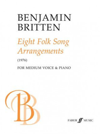 Kniha Eight Folk Song Arrangements Benjamin Britten