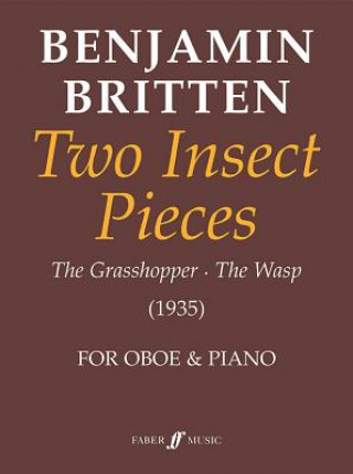 Könyv Two Insect Pieces Benjamin Britten