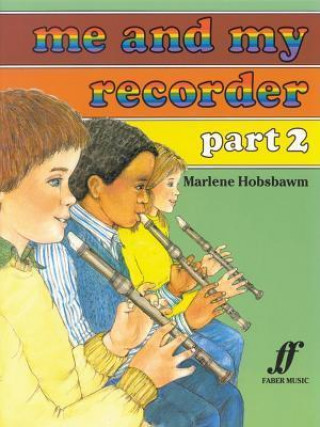 Kniha Me and My Recorder part 2 Marlene Hobsbawm