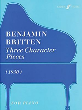 Kniha Three Character Pieces Benjamin Britten