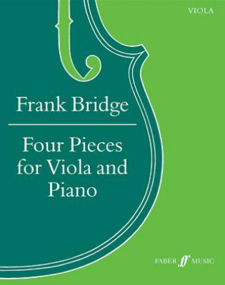 Kniha Four Pieces for Viola and Piano: Score & Part Frank Bridge