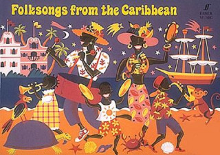 Książka Folksongs from the Caribbean Ken Bolam