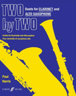 Nyomtatványok Two by Two (clarinet and alto sax duets) Various