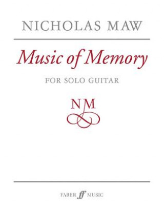 Kniha Music of Memory Nicholas Maw