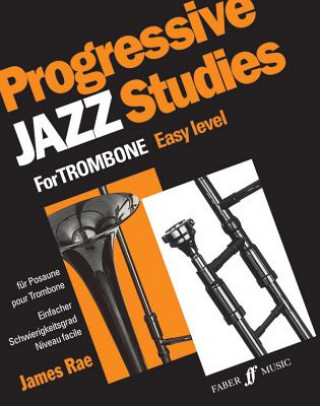 Nyomtatványok Progressive Jazz Studies 1 (Trombone) Rae James