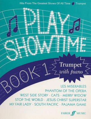 Könyv Play Showtime for Trumpet, Bk 1: Hits from the Greatest Shows of All Time Fred Glover