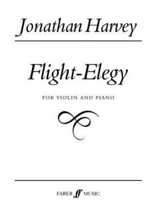 Knjiga Flight Elegy Jonathan Harvey