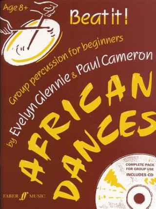 Книга Beat It! African Dances: Group Percussion for Beginners, Book & CD Glennie Cameron