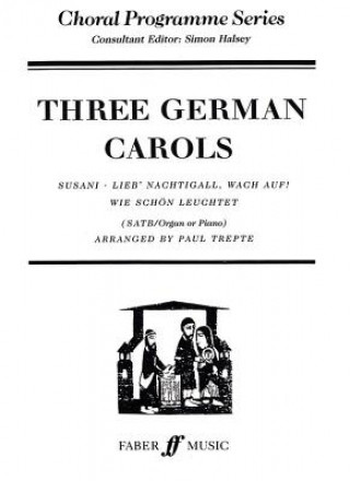 Livre Three German Carols Paul Trepte