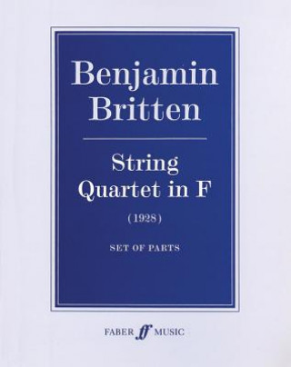 Kniha String Quartet in F Benjamin Britten