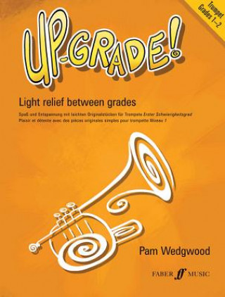 Kniha Up-Grade! Trumpet Grades 1-2 Wedgwood Pamela