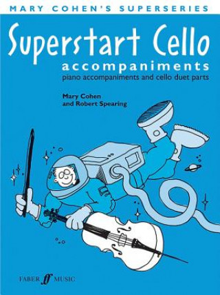 Buch Superstart Cello Accompaniments Mary Cohen