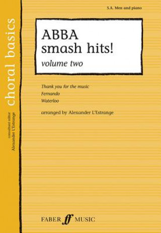 Kniha Abba Smash Hits!, Volume Two Alexander L'Estrange