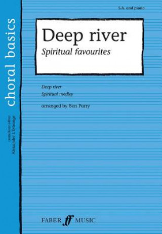 Carte Deep River: A Collection Of Spirituals Ben Parry