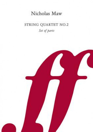 Carte String Quartet No. 2: Score & Parts, Score & Parts Nicholas Maw