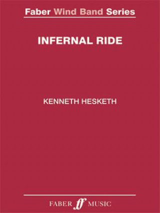 Kniha Kenneth Hesketh: Infernal Ride: Score and Parts Kenneth Hesketh