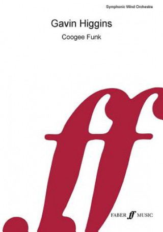 Könyv Coogee Funk: Score & Parts Gavin Higgins