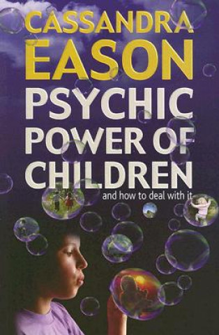 Knjiga Psychic Power of Children: And How to Deal with It Cassandra Eason