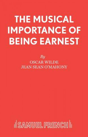 Kniha Musical Importance of Being Earnest Oscar Wilde