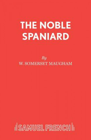 Книга Noble Spaniard W Somerset Maugham