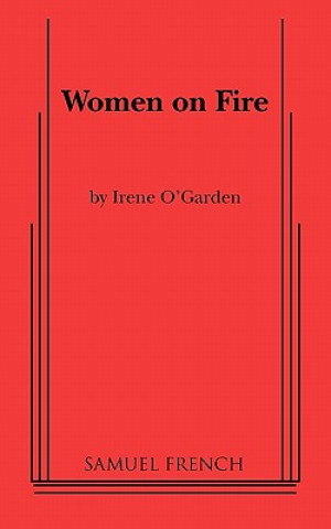 Kniha Women on Fire Irene O' Garden