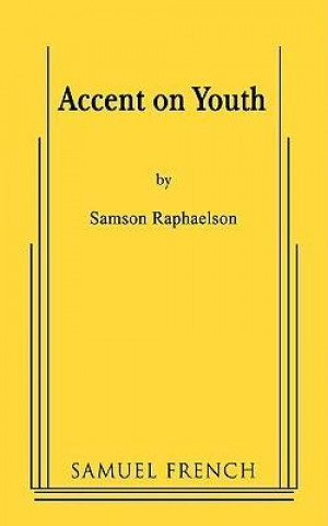 Buch Accent on Youth Samson Raphaelson